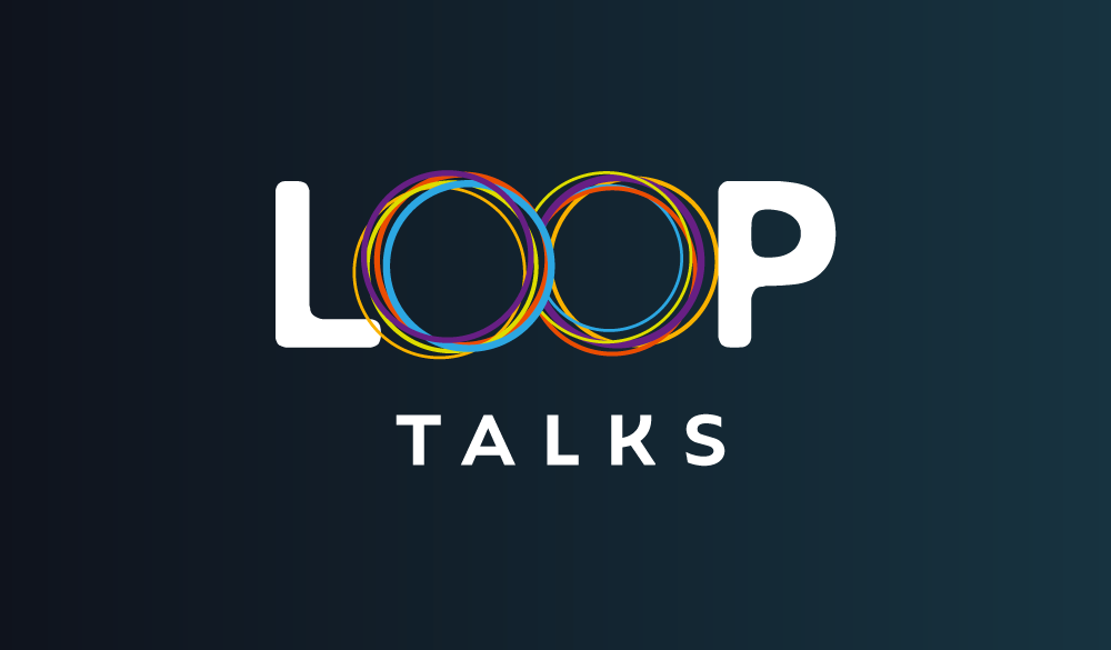 Loop Talks 1