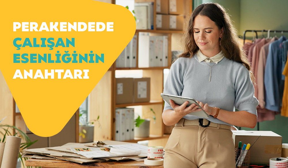 Perakendede Çalışan Esenliğinin Anahtarı: İK Profesyonelleri İçin Yol Haritası